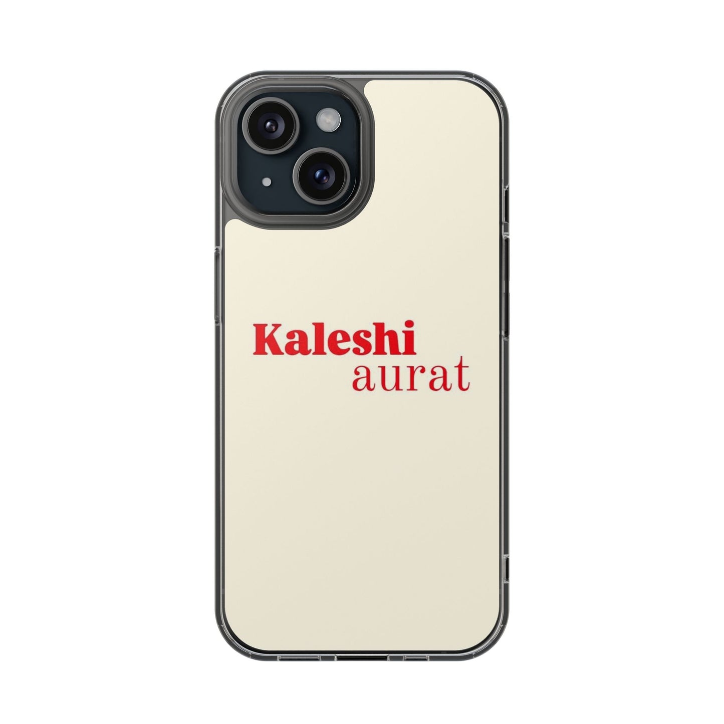 Kaleshi Aurat Phone Case