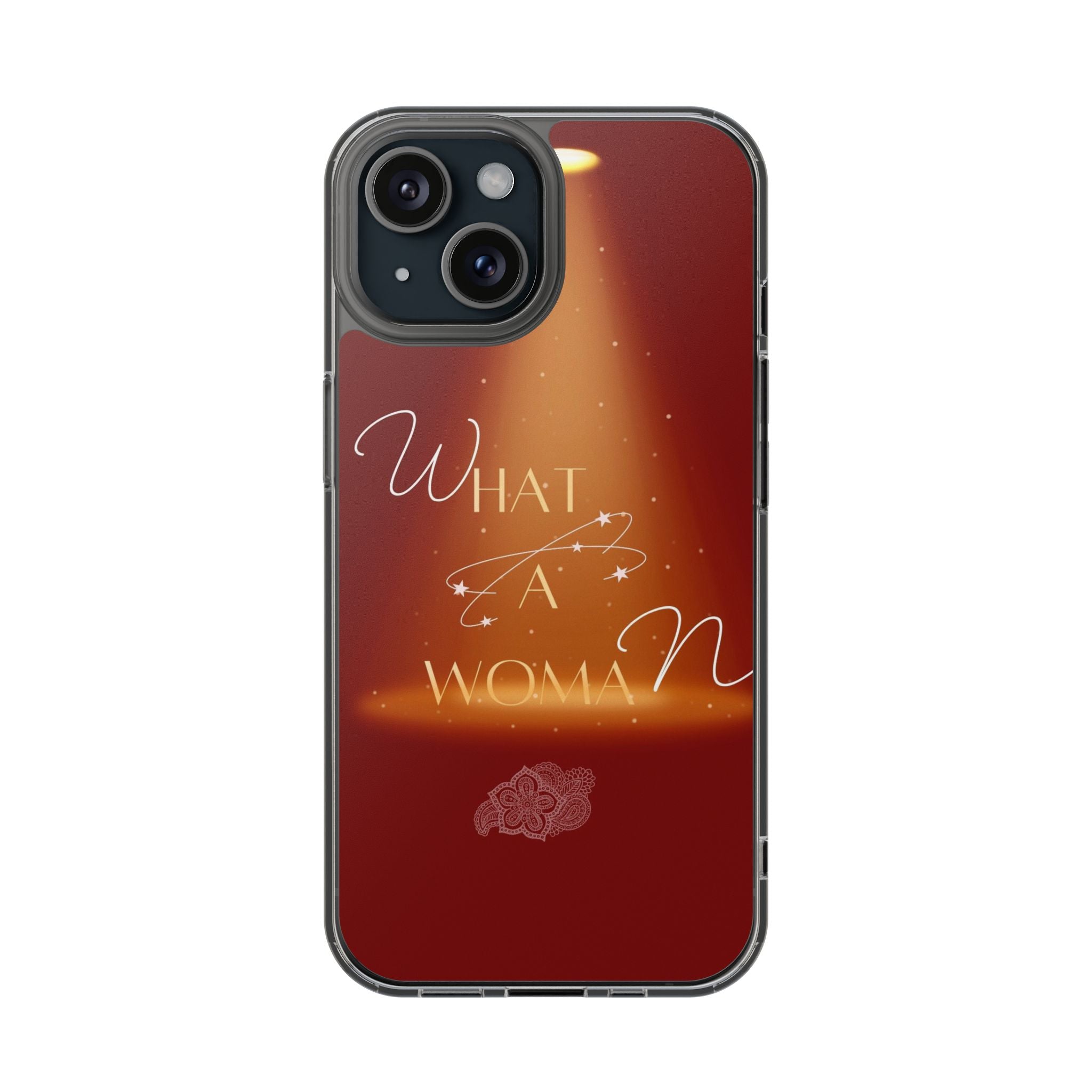 What A Woman Phone Case
