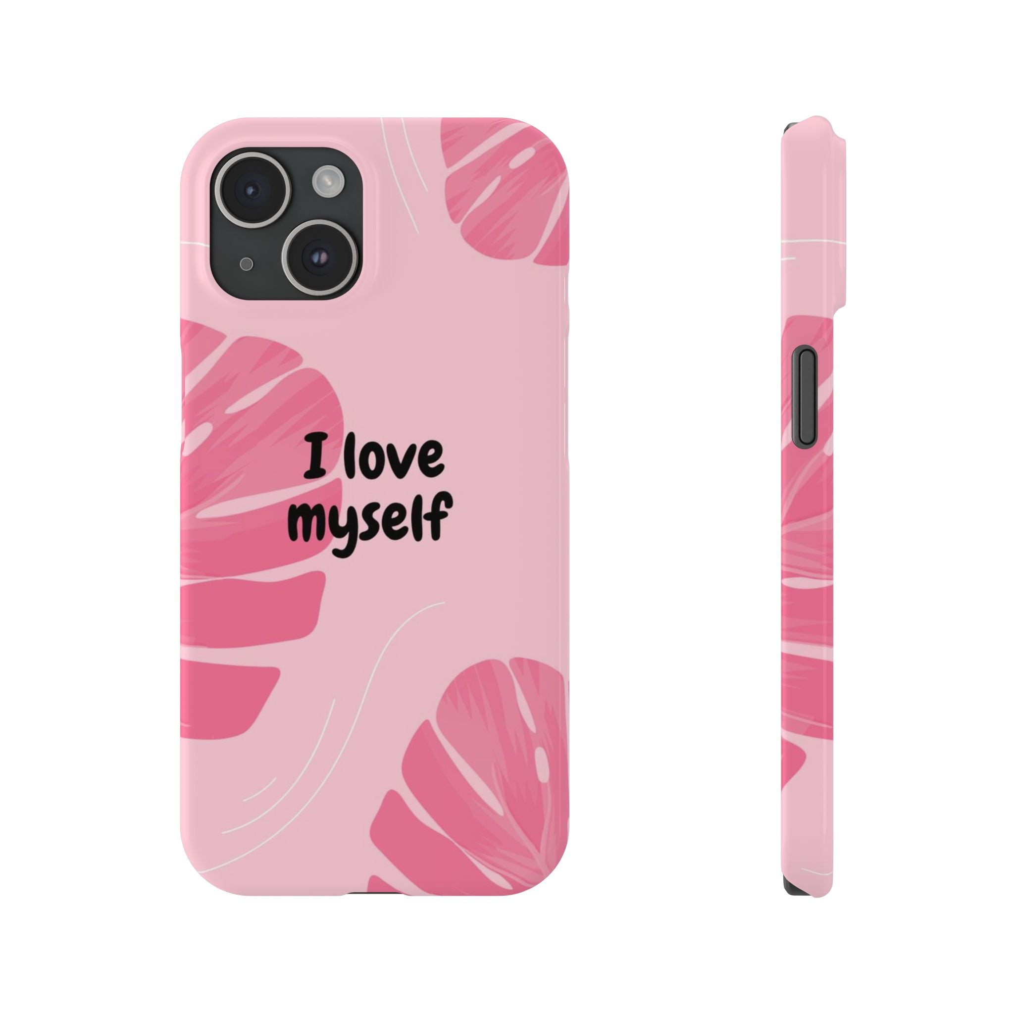I Love Myself Phone Case
