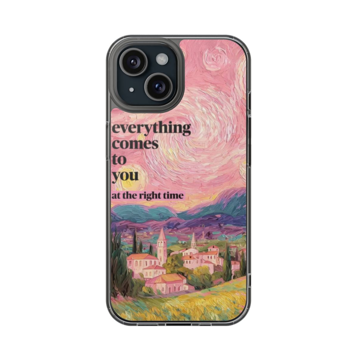Everything Comes Phone Case