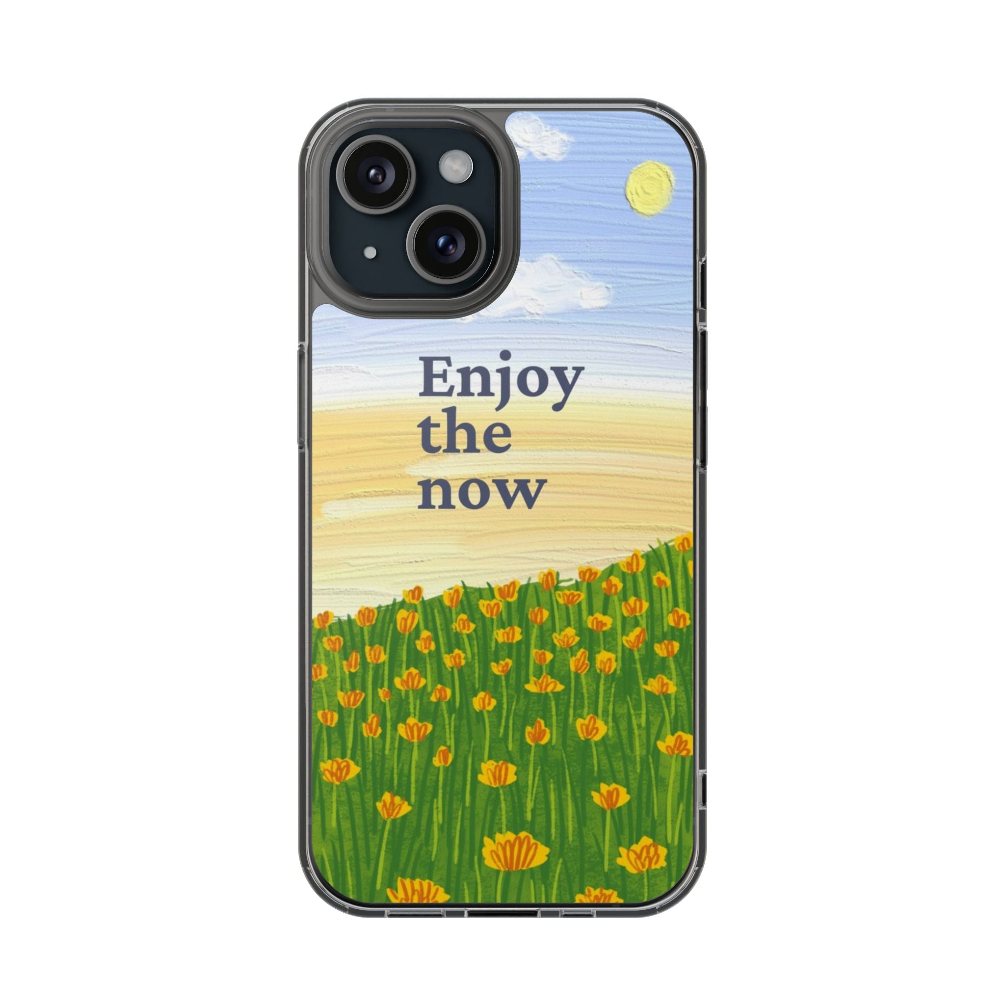 Enjoy The Now Phone Case
