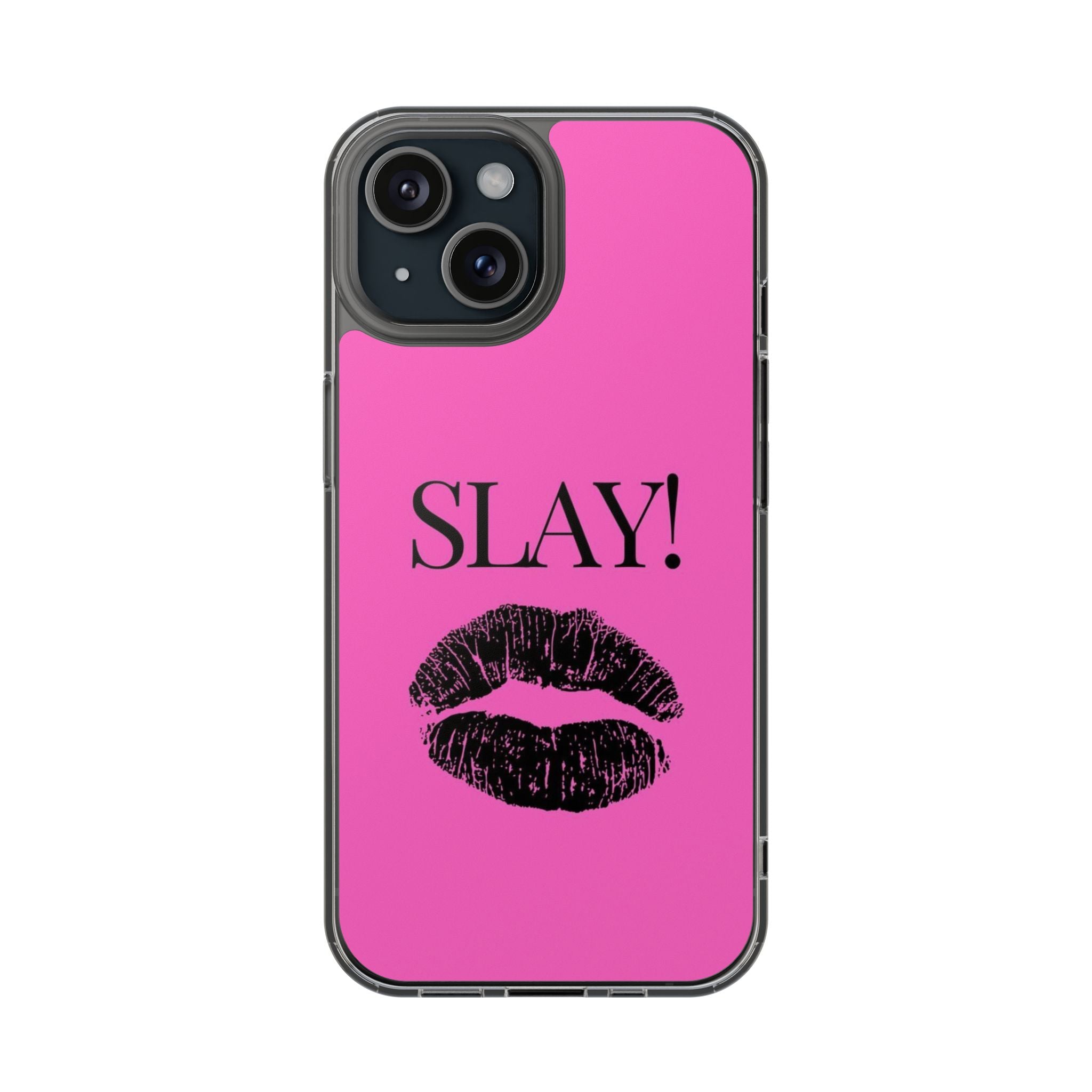 Slay Phone Case