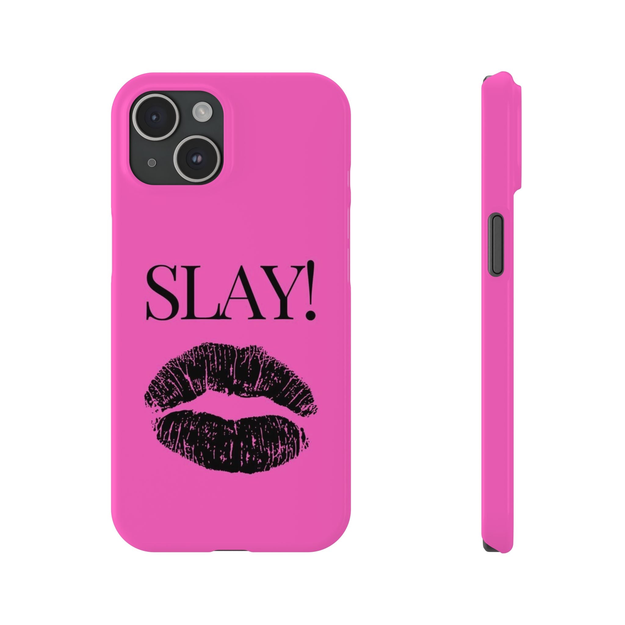 Slay Phone Case