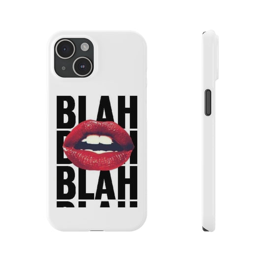Blah Blah  Phone Case