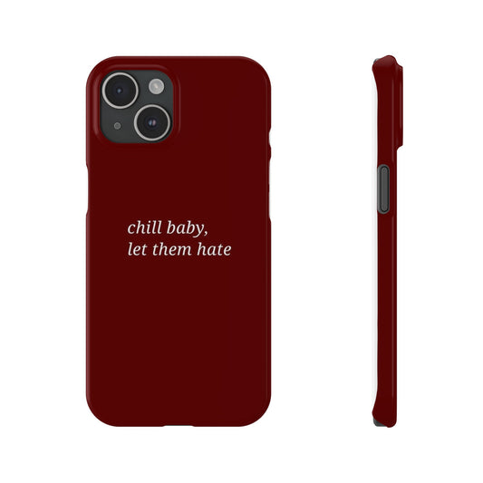 Chill Baby  Phone Case