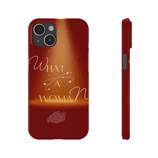 What A Woman Phone Case