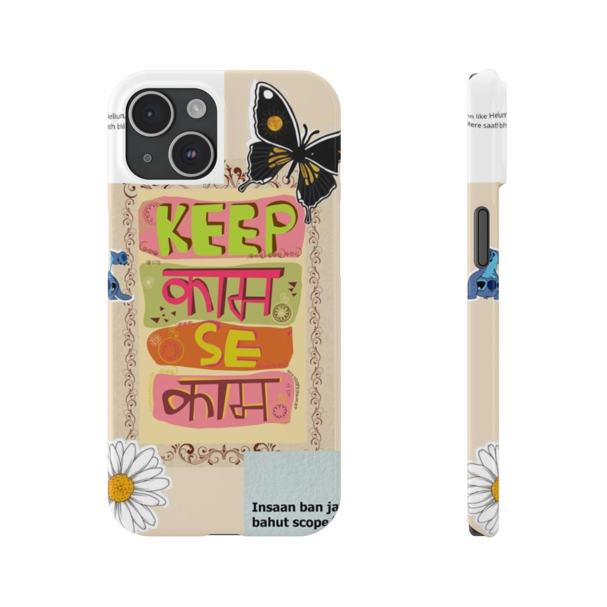 Keep Kaam Se Kaam  Phone Case